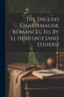 The English Charlemagne Romances, Ed.... - Bild 1