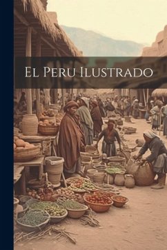 El Peru ilustrado - Anonymous