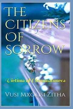 The Citizens of Sorrow - The Pen's Amigo, Vusi Mxolisi