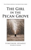 THE GIRL IN THE PECAN GROVE