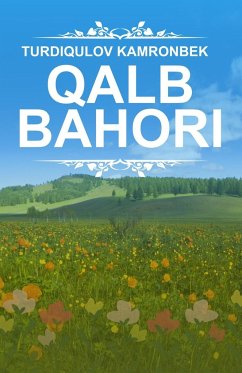 Qalb bahori - Turdiqulov Kamronbek