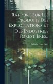 Rapport Sur Les Produits Des Exploitations Et Des Industries Forestières...