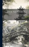 Our Neighbors: The Chinese