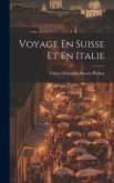 Voyage En Suisse Et En Italie