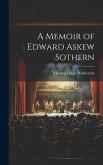 A Memoir of Edward Askew Sothern