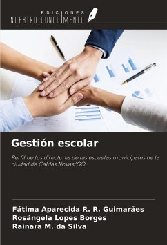 Gestión escolar - Aparecida R. R. Guimarães, Fátima; Lopes Borges, Rosângela; M. Da Silva, Rainara