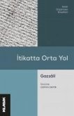Itikatta Orta Yol Itikatta Orta Yol