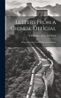 Letters From a Chinese Official: Being... - Bild 1