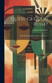Qu'est-ce Qu'un Russe?