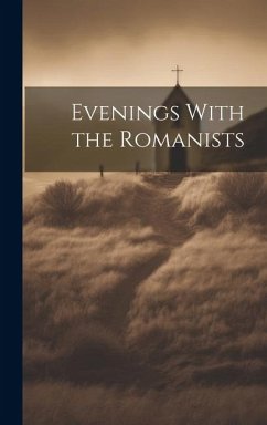 Evenings With the Romanists - Anonymous