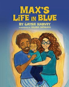Max's Life in Blue - Harvey, Caysie