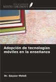 Adopción de tecnologías móviles en la enseñanza