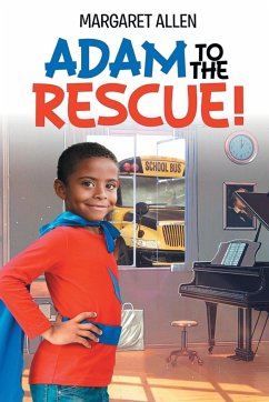 ADAM TO THE RESCUE - Allen, Margaret