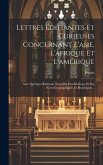 Lettres Édifiantes Et Curieuses Concernant L'asie, L'afrique Et L'amérique: Avec Quelques Relations Nouvelles Des Missions, Et Des Notes Géographiques Lettres Édifiantes Et Curieuses Concernant L'asie, L'afrique Et L'amérique: Avec Quelques Relations Nouvelles Des Missions, Et Des Notes Géographiques