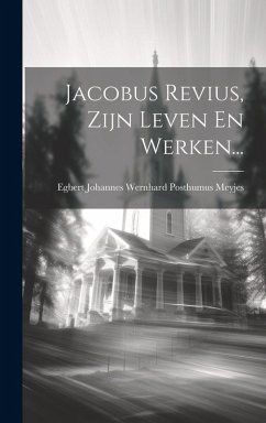 Cover Jacobus Revius, Zijn Leven En Werken...
