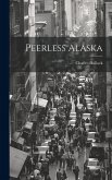 Peerless Alaska