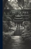 East of Suez: Ceylon, India, China and Japan