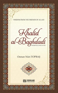 Khalid Al Baghdadi (rahmatullahi alayh) - Topba¿, Osman Nuri