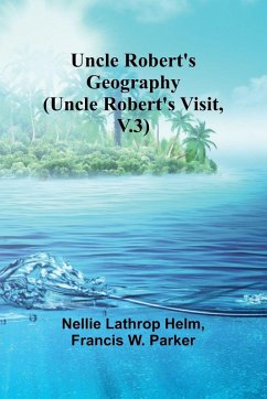 Cover Uncle Robert's Geography (Uncle Robert's Visit, V.3)