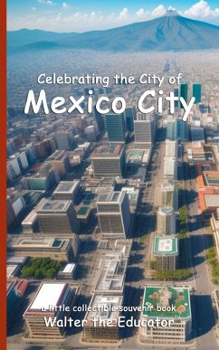 Cover Celebrating the City of Mexico City