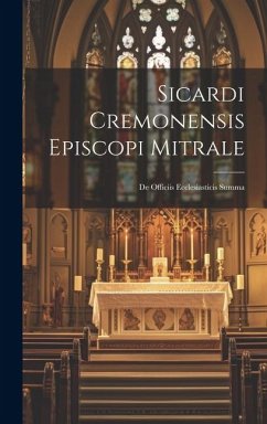 Cover Sicardi Cremonensis Episcopi Mitrale