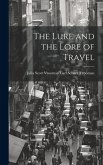 The Lure and the Lore of Travel