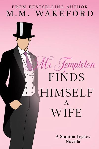 Mr Templeton Finds Himself a Wife