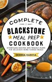 Complete Blackstone Meal Prep Cookbook