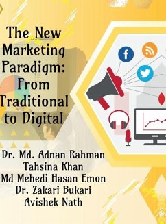 The New Marketing Paradigm - MD Adnan Rahman