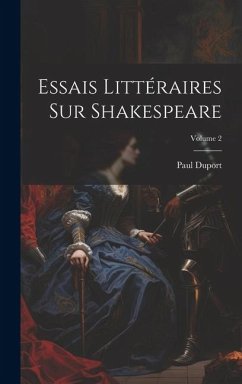 Cover Essais Littéraires Sur Shakespeare; Volume 2