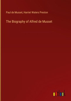 The Biography of Alfred de Musset