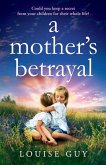 A Mother's Betrayal A Mother's Betrayal