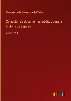 Colección de documentos inéditos para la historia de España