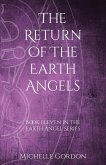 The Return of the Earth Angels The Return of the Earth Angels