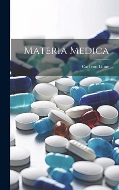 Materia Medica - Linné, Carl von