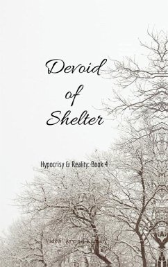 Devoid of Shelter - 'Videh' Arvind Kumar