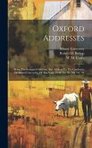 Oxford Addresses: Being The Inaugural Address, And Address To The Graduates Of Miami University, Of The Years 1829, '30, '31, '32, '33,