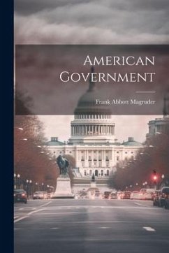 American Government - Magruder, Frank Abbott