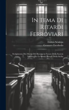 Cover In Tema Di Ritardi Ferroviari: Svolgimento Dei Motivi Del Ricorso in Favore Della Società Italiana Per Le Strade Ferrate Della Sicilia
