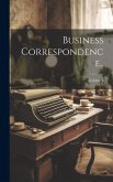 Business Correspondence..; Volume 3 Business Correspondence..; Volume 3