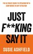 Just F**king Say It - Bild 1