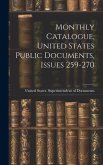 Monthly Catalogue, United States Public Documents, Issues 259-270