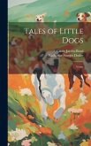 Tales of Little Dogs: Verses