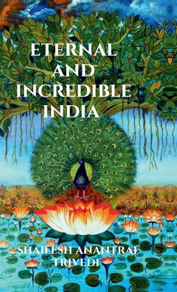Eternal and Incredible India Eternal and Incredible India