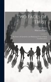 Two Faces of Trust: The Roles of Calculative and Relational Trust in Work Transformation