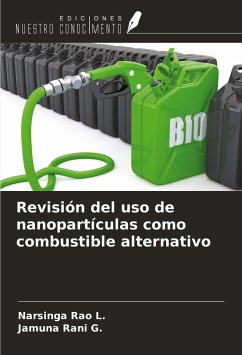 Revisión del uso de nanopartículas como combustible alternativo - L., Narsinga Rao; Rani G., Jamuna