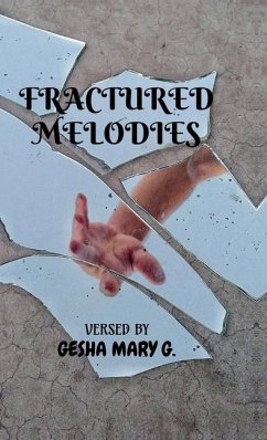 Fractured Melodies - Gesha Mary G