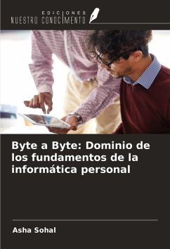 Cover Byte a Byte: Dominio de los fundamentos de la informática personal