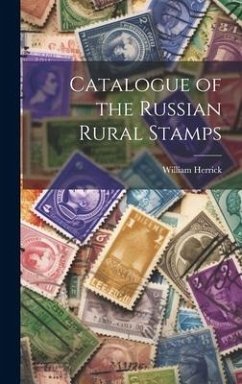 Catalogue of the Russian Rural Stamps - Herrick, William