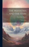 The Mahatma and the Hare: A Dream Story